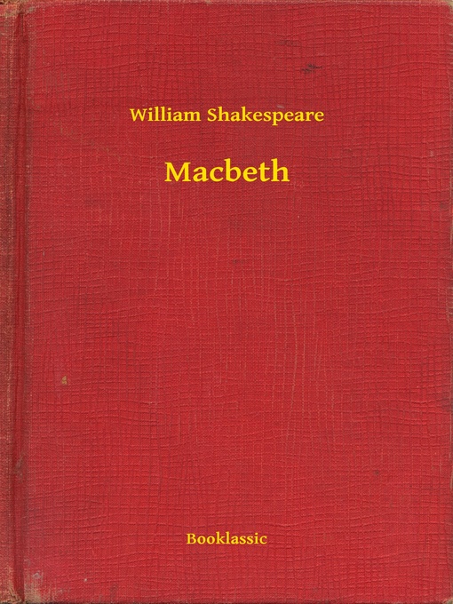 Title details for Macbeth by William Shakespeare - Wait list